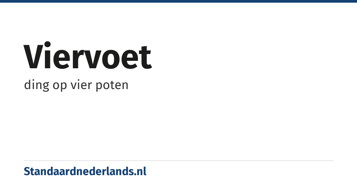 viervoet: ding op vier poten