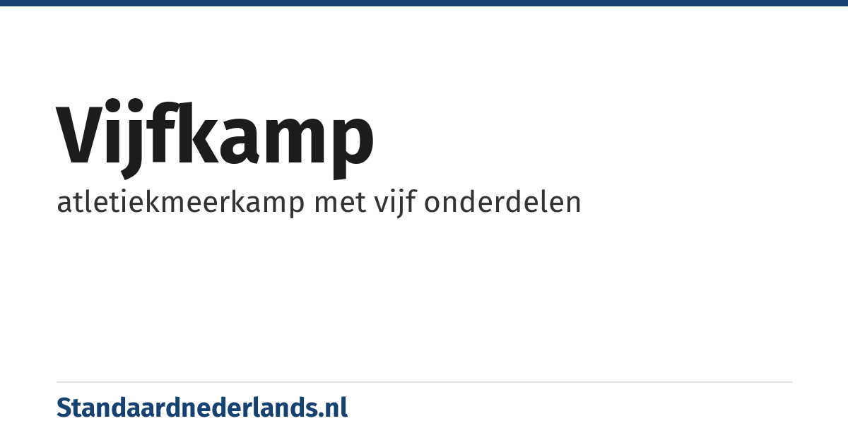 vijfkamp: atletiekmeerkamp met vijf onderdelen