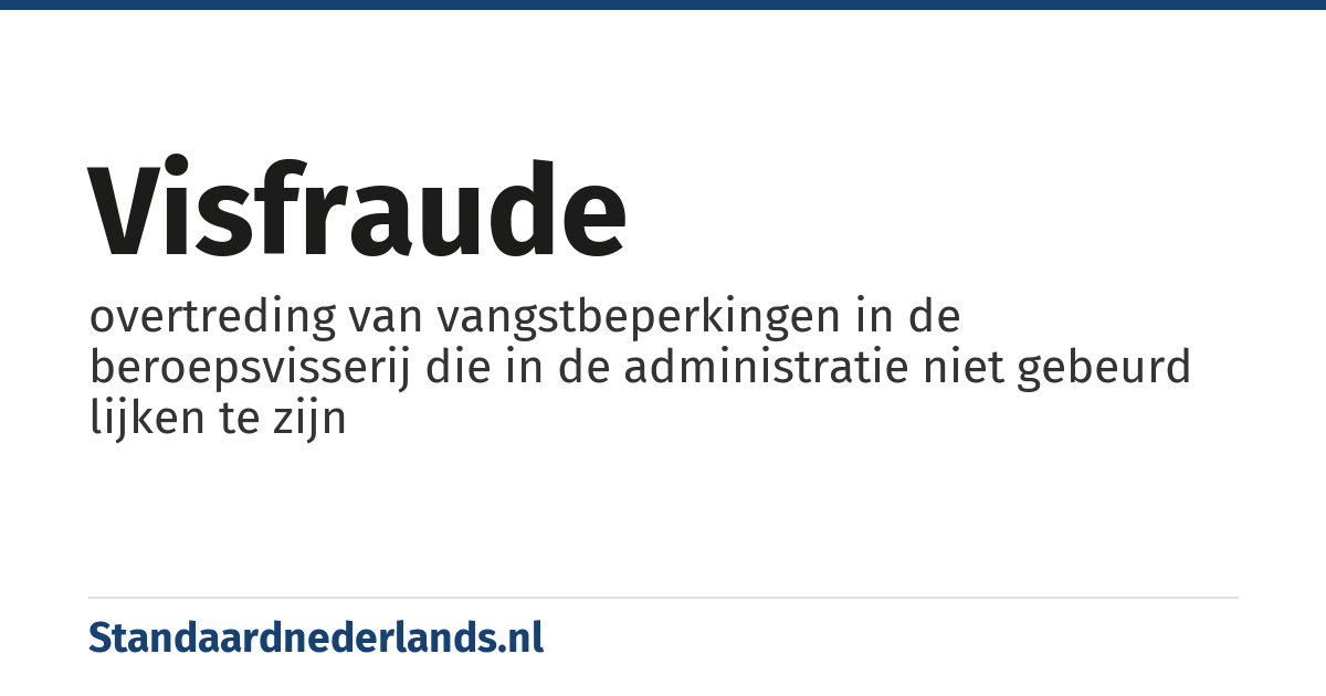 visfraude: overtreding van vangstbeperkingen in de beroepsvisserij die in de administratie niet gebeurd lijken te zijn