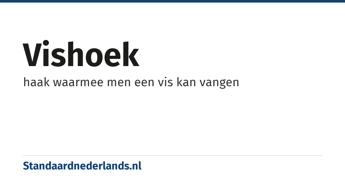 vishoek: haak waarmee men een vis kan vangen