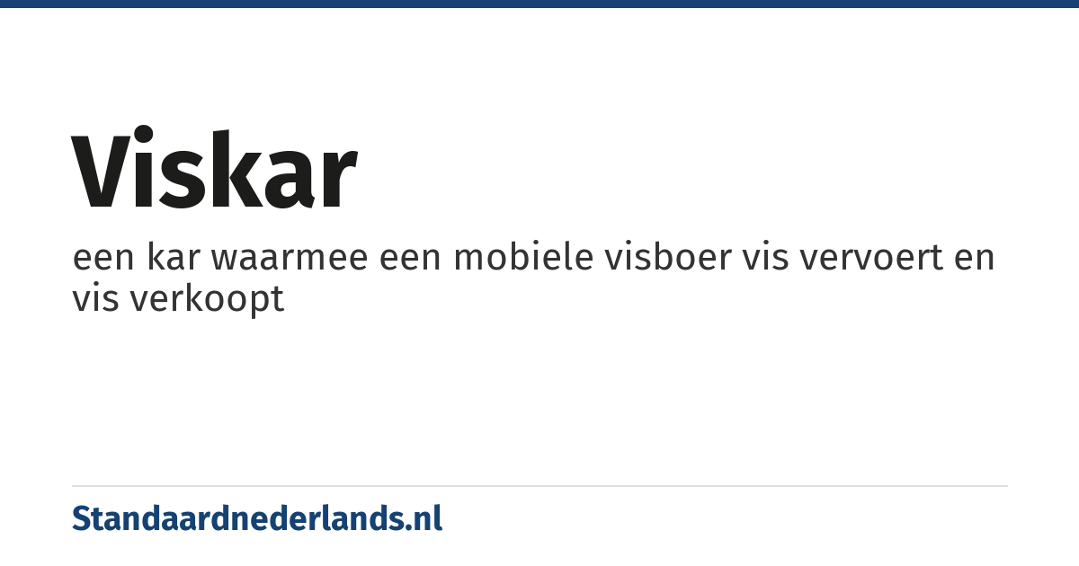 viskar: een kar waarmee een mobiele visboer vis vervoert en vis verkoopt