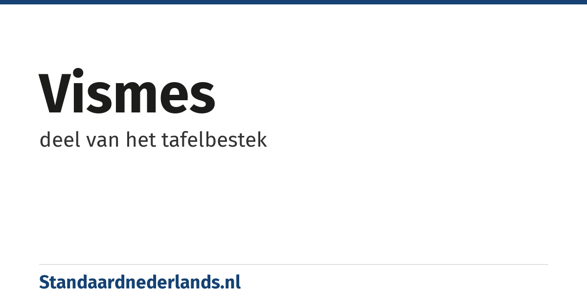 vismes: deel van het tafelbestek
