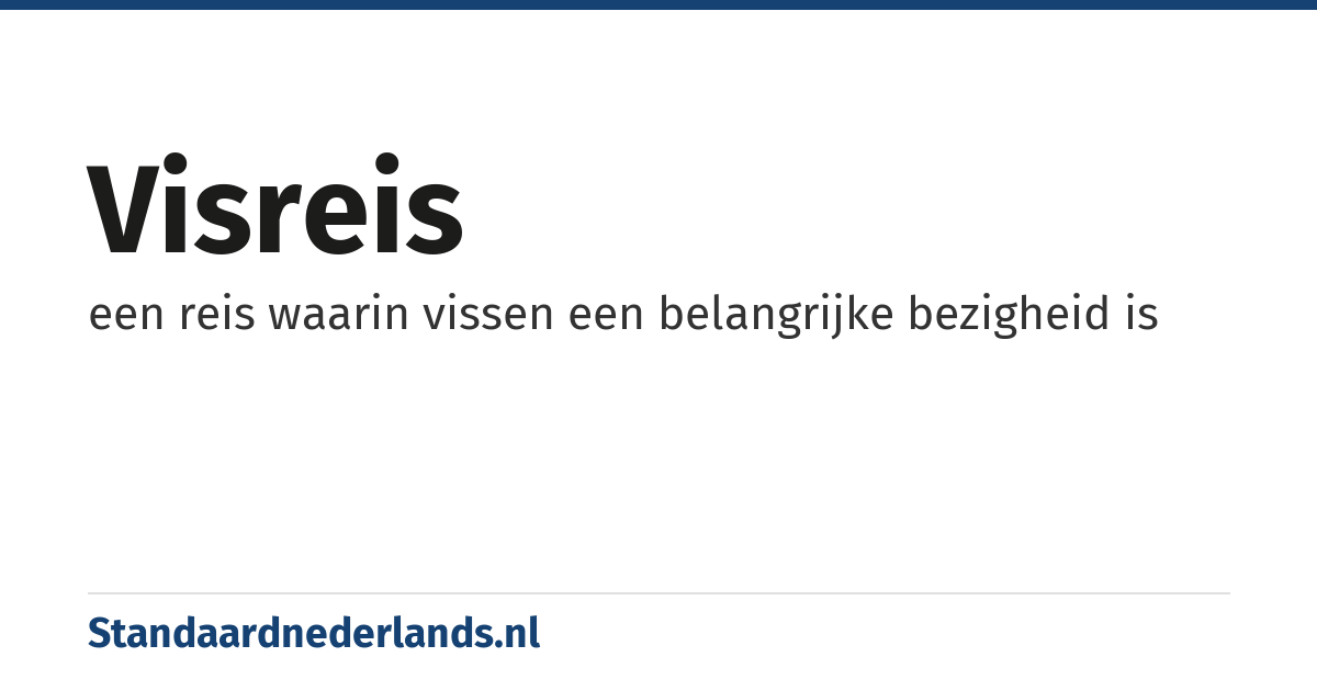visreis: een reis waarin vissen een belangrijke bezigheid is