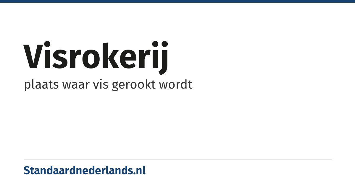 visrokerij: plaats waar vis gerookt wordt