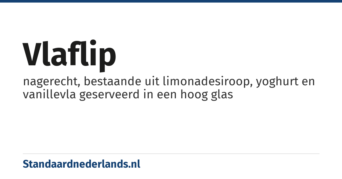 vlaflip: nagerecht, bestaande uit limonadesiroop, yoghurt en vanillevla geserveerd in een hoog glas