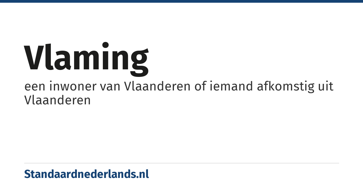 Vlaming: een inwoner van Vlaanderen of iemand afkomstig uit Vlaanderen