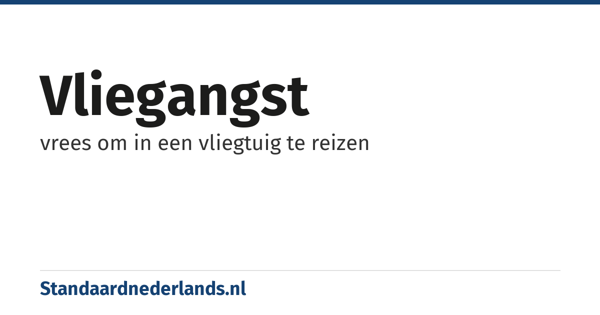 vliegangst: vrees om in een vliegtuig te reizen