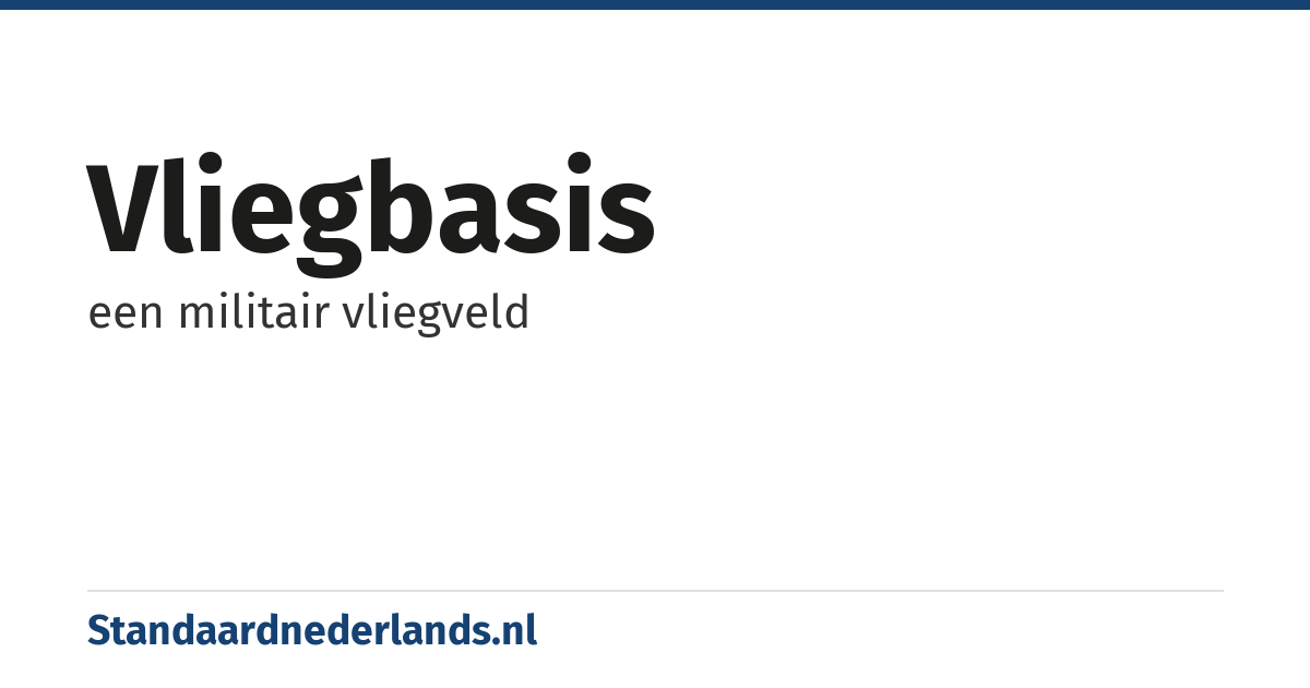vliegbasis: een militair vliegveld