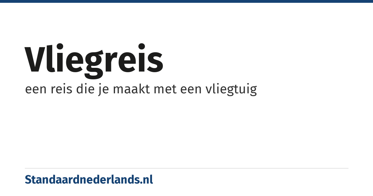 vliegreis: een reis die je maakt met een vliegtuig