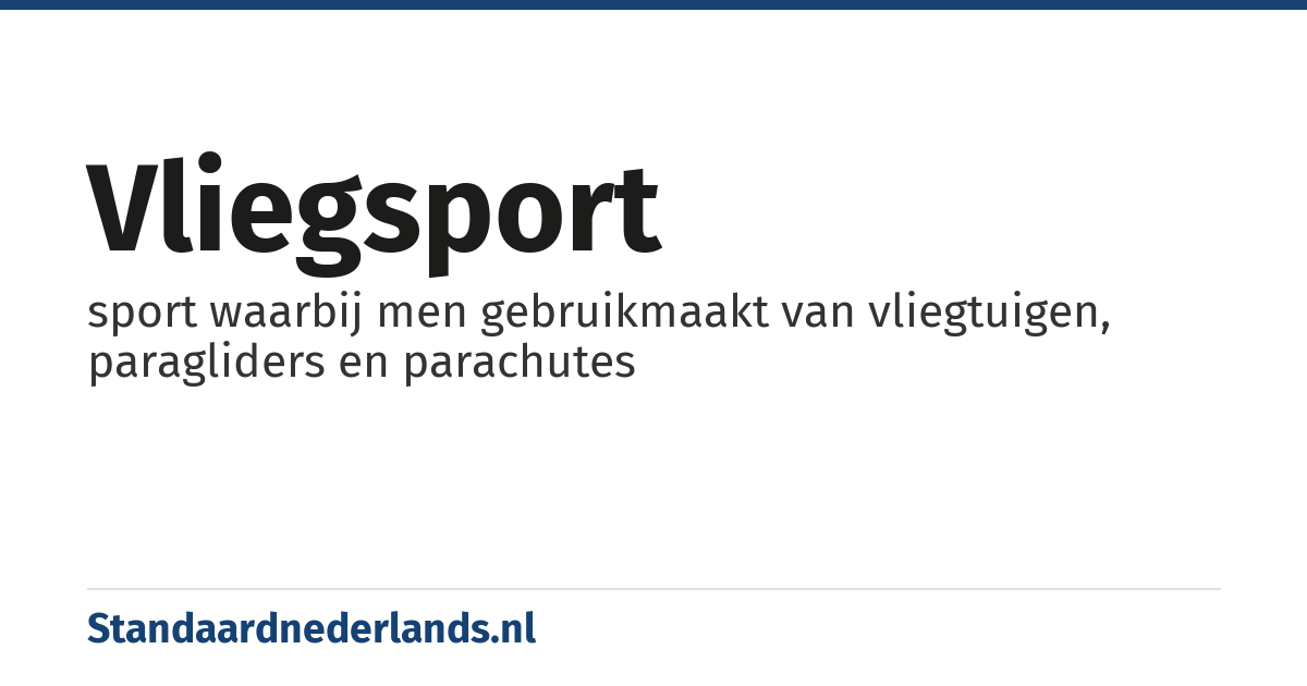 vliegsport: sport waarbij men gebruikmaakt van vliegtuigen, paragliders en parachutes
