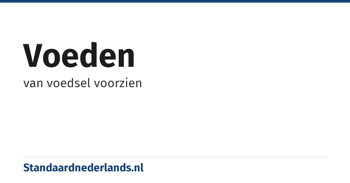 voeden: van voedsel voorzien