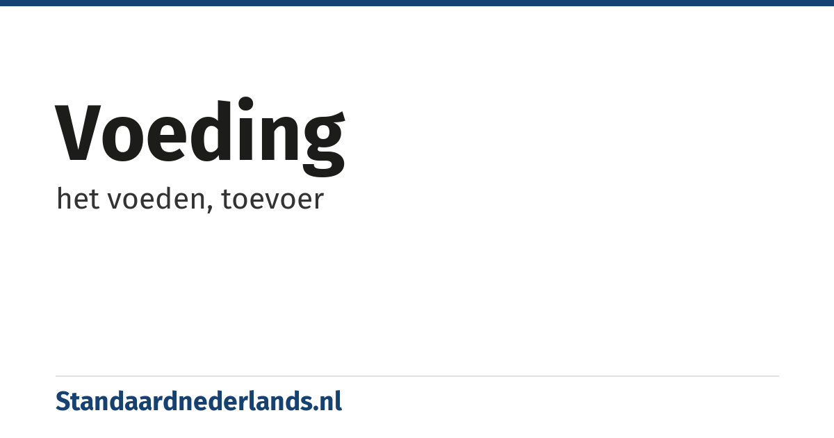 voeding: het voeden, toevoer