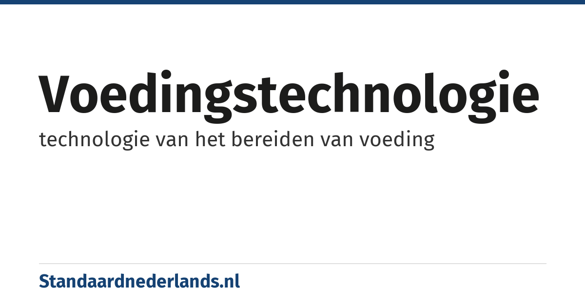 voedingstechnologie: technologie van het bereiden van voeding