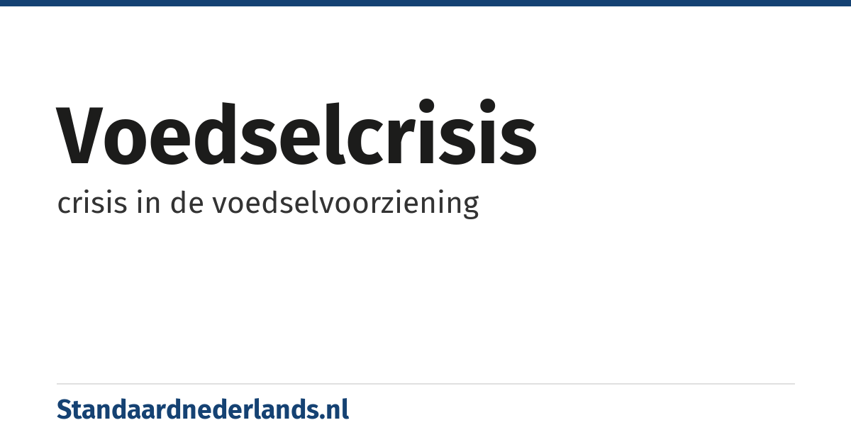 voedselcrisis: crisis in de voedselvoorziening