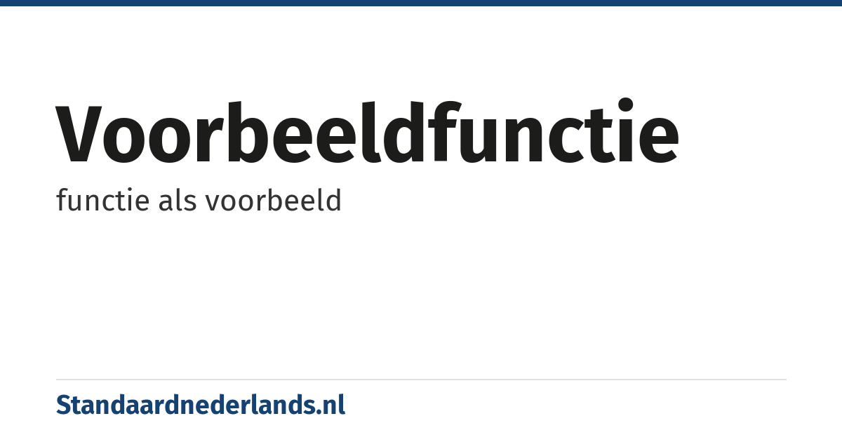 voorbeeldfunctie: functie als voorbeeld