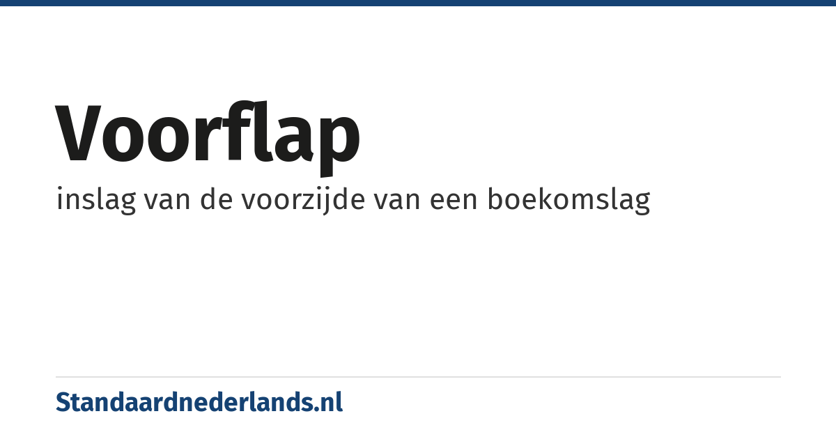 voorflap: inslag van de voorzijde van een boekomslag