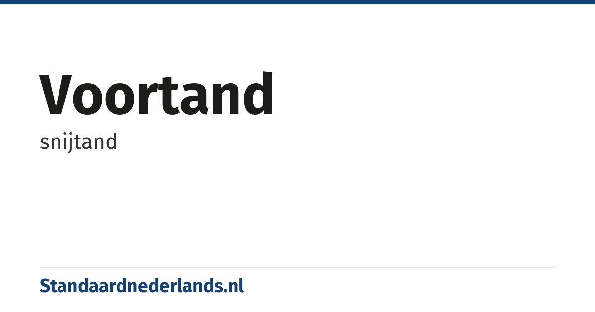 voortand: snijtand