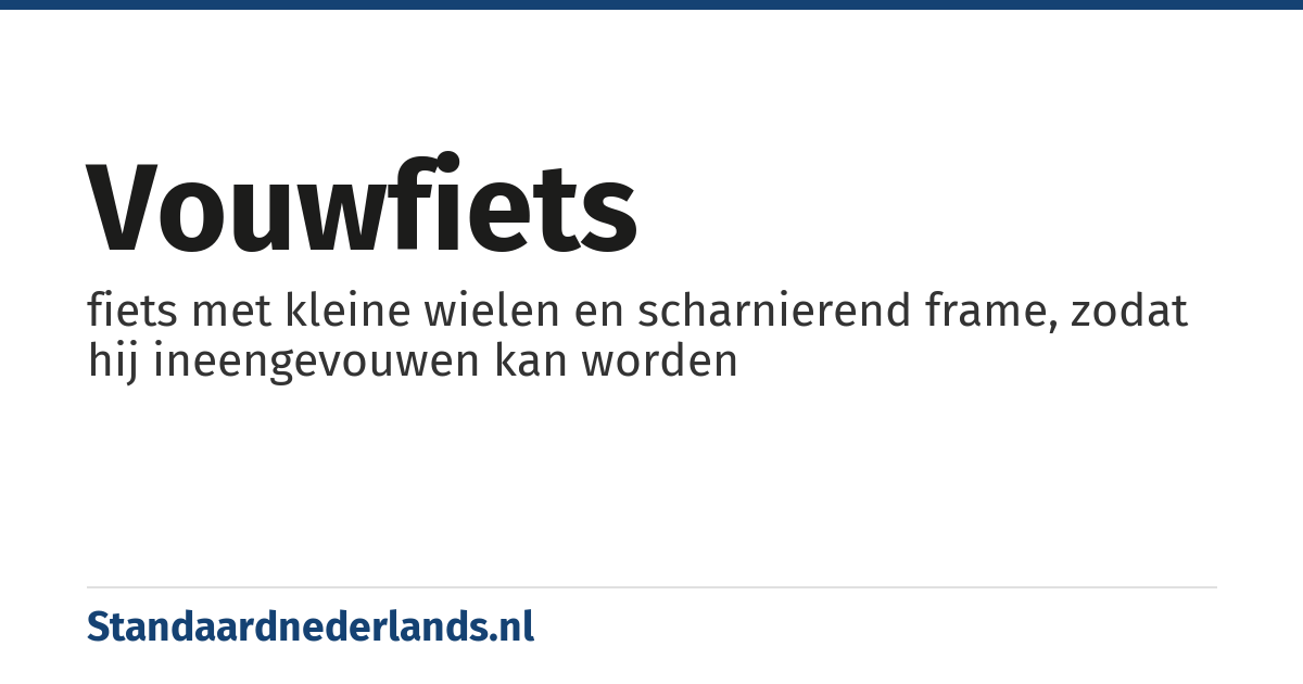 vouwfiets: fiets met kleine wielen en scharnierend frame, zodat hij ineengevouwen kan worden