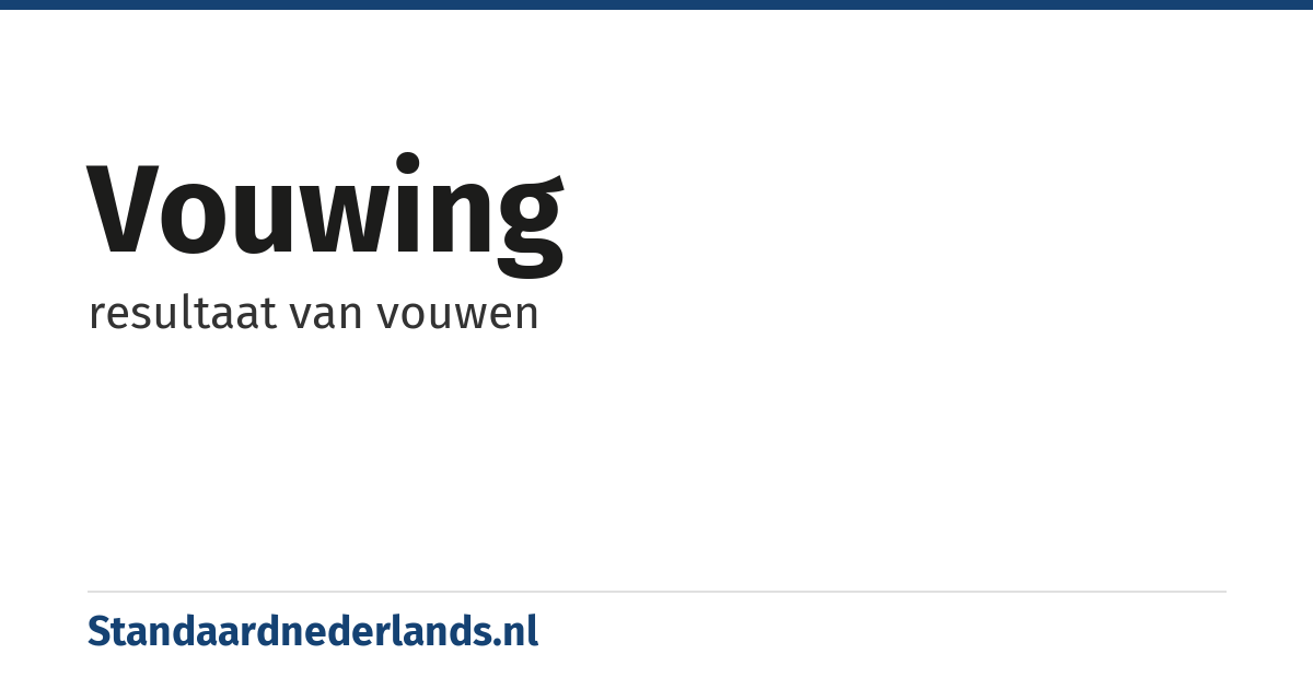 vouwing: resultaat van vouwen