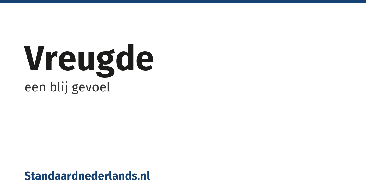 vreugde: een blij gevoel