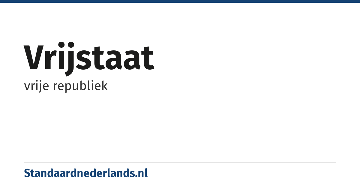 vrijstaat: vrije republiek