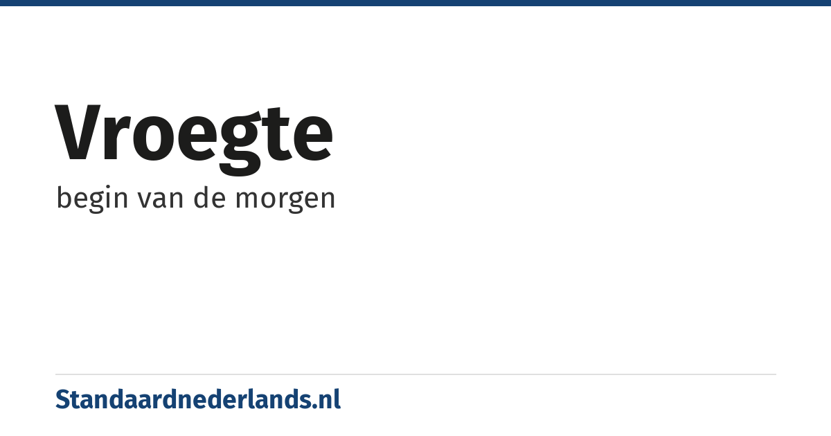vroegte: begin van de morgen