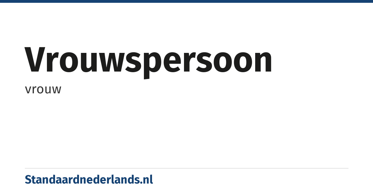 vrouwspersoon: vrouw