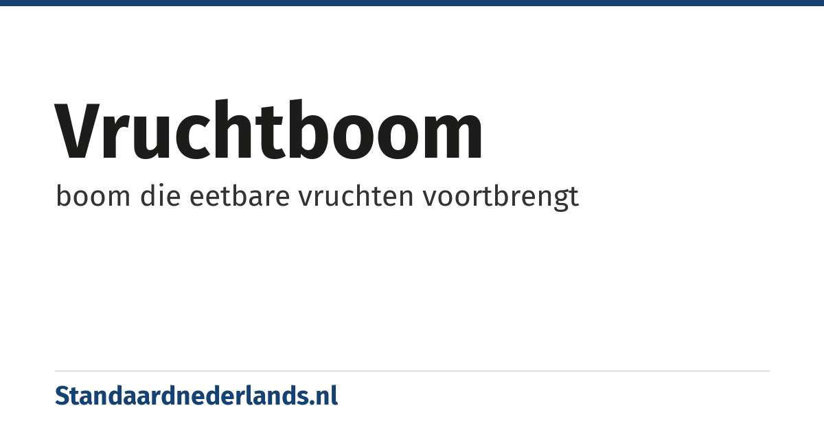 vruchtboom: boom die eetbare vruchten voortbrengt