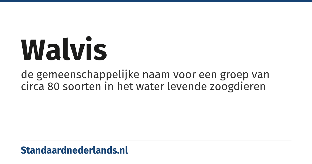 walvis: de gemeenschappelijke naam voor een groep van circa 80 soorten in het water levende zoogdieren