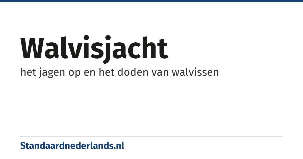 walvisjacht: het jagen op en het doden van walvissen