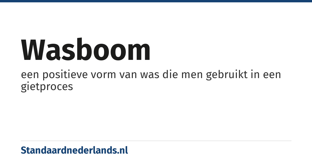 wasboom: een positieve vorm van was die men gebruikt in een gietproces