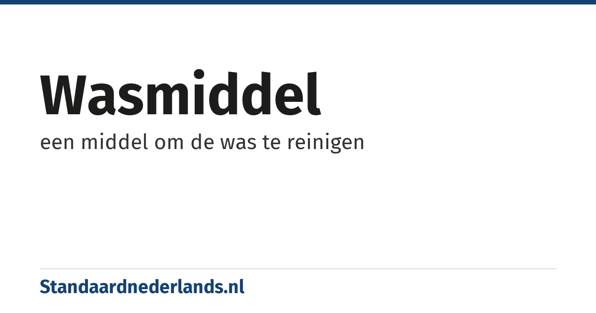 wasmiddel: een middel om de was te reinigen
