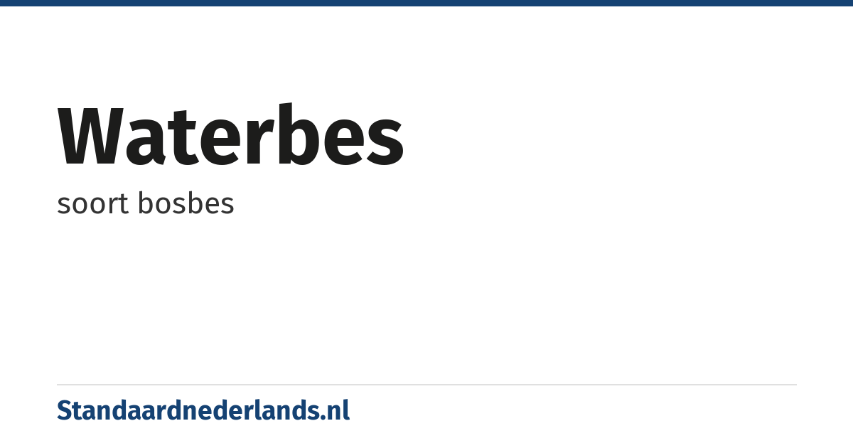 waterbes: soort bosbes