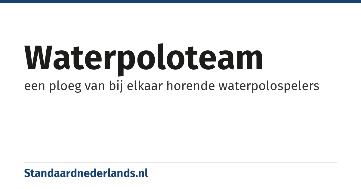 waterpoloteam: een ploeg van bij elkaar horende waterpolospelers