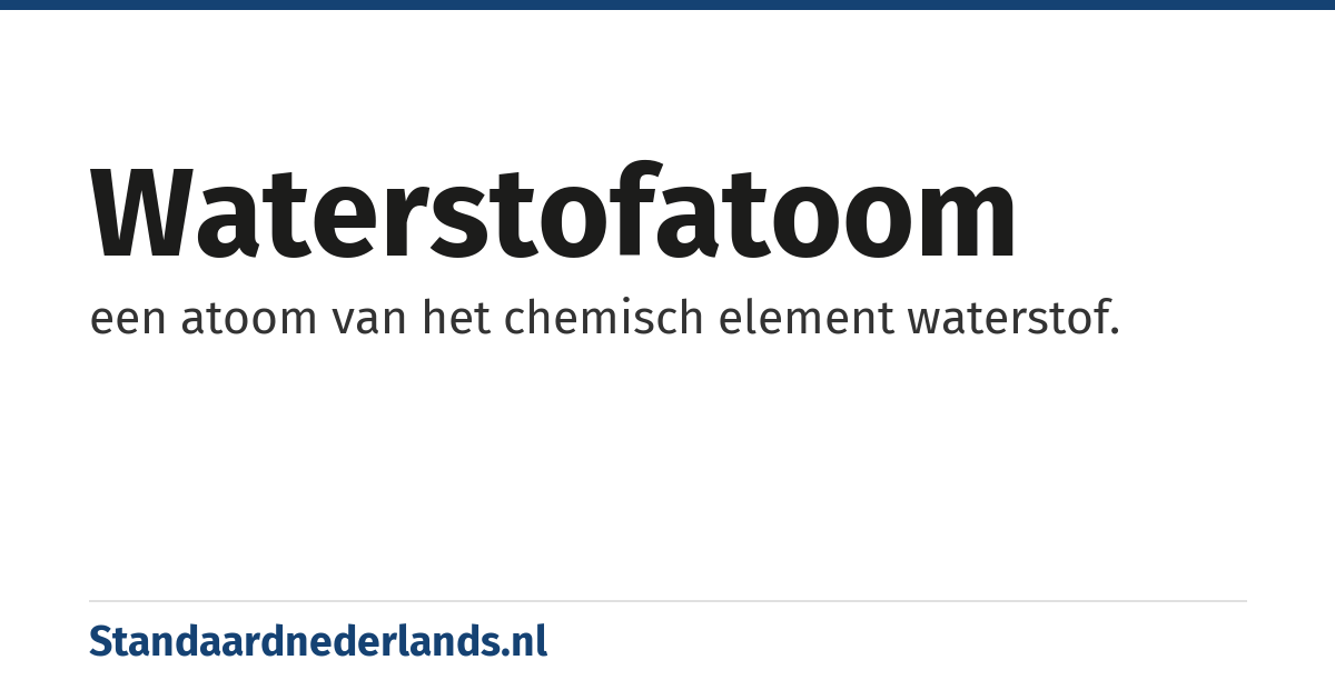 waterstofatoom: een atoom van het chemisch element waterstof.