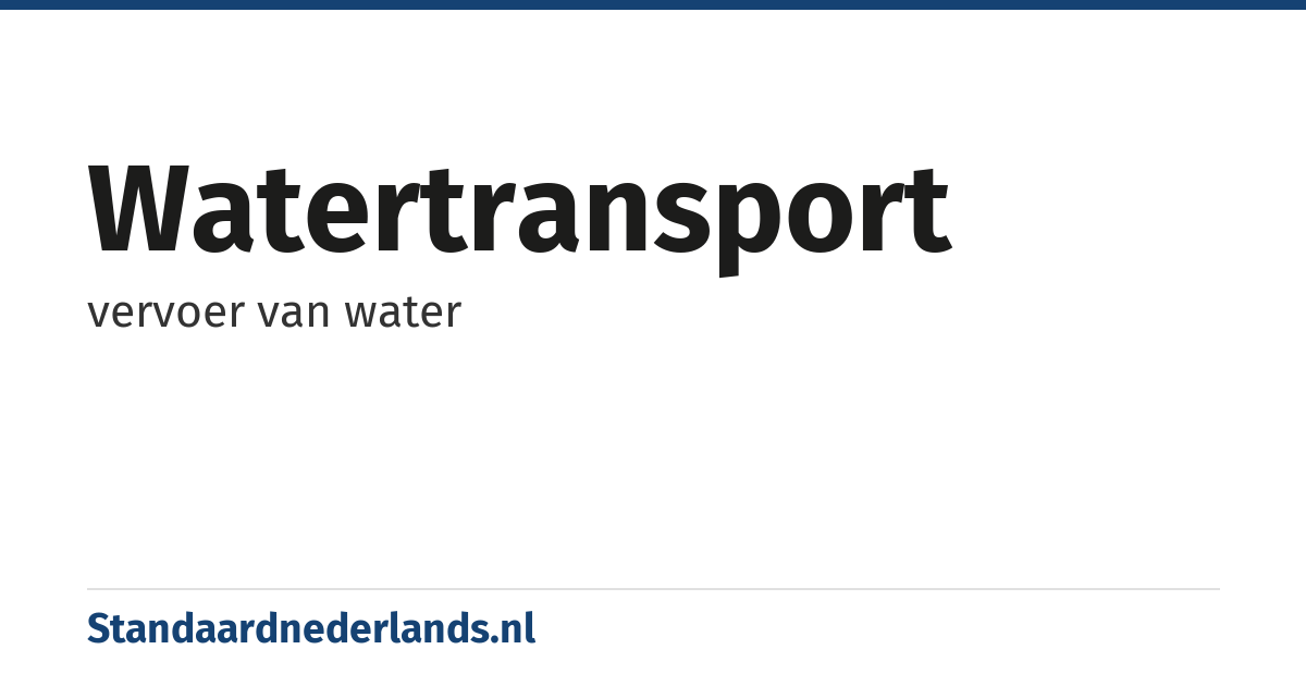 watertransport: vervoer van water