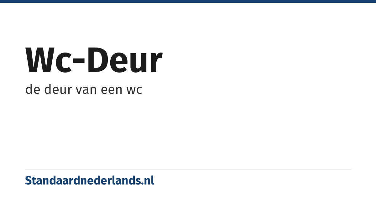 wc-deur: de deur van een wc