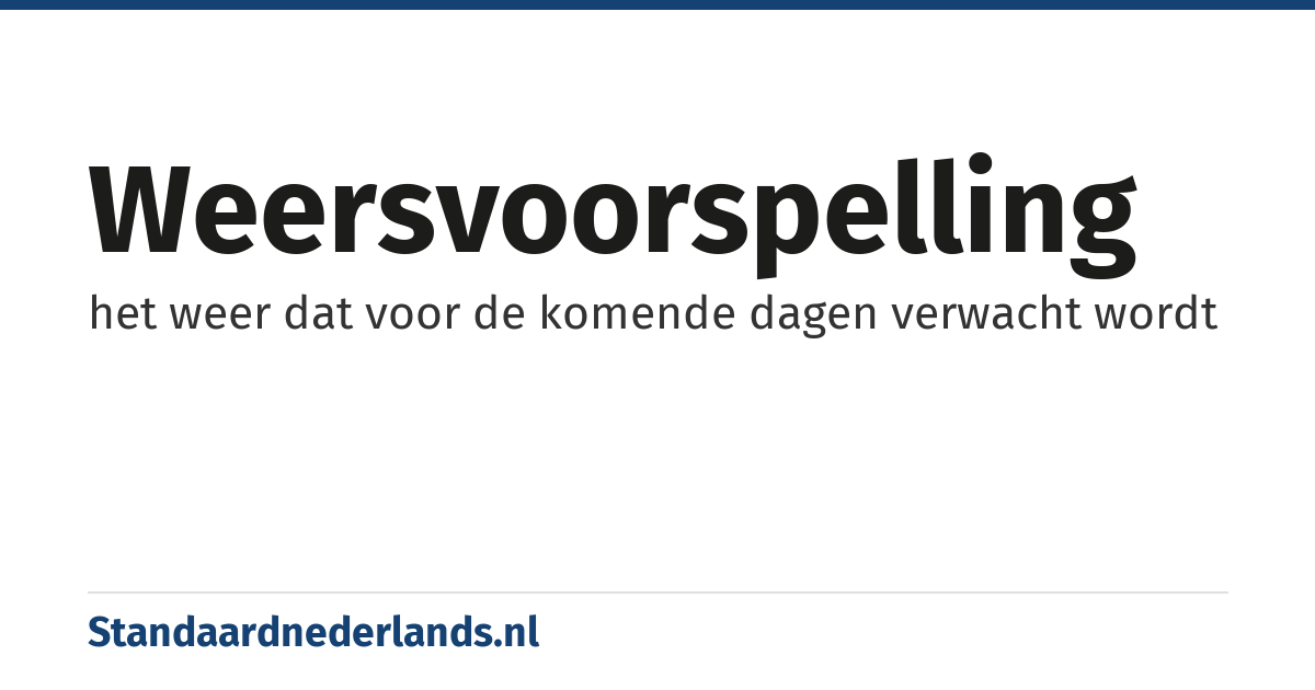 weersvoorspelling: het weer dat voor de komende dagen verwacht wordt