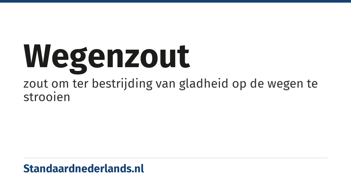 wegenzout: zout om ter bestrijding van gladheid op de wegen te strooien