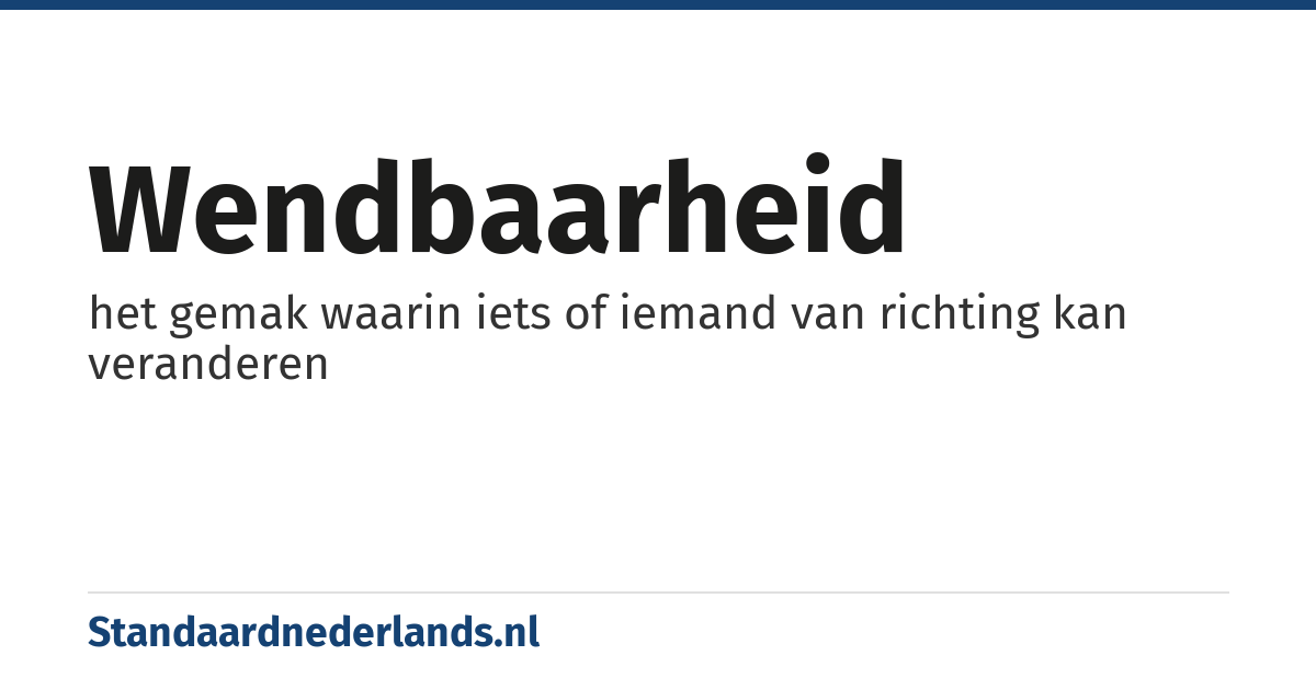 wendbaarheid: het gemak waarin iets of iemand van richting kan veranderen