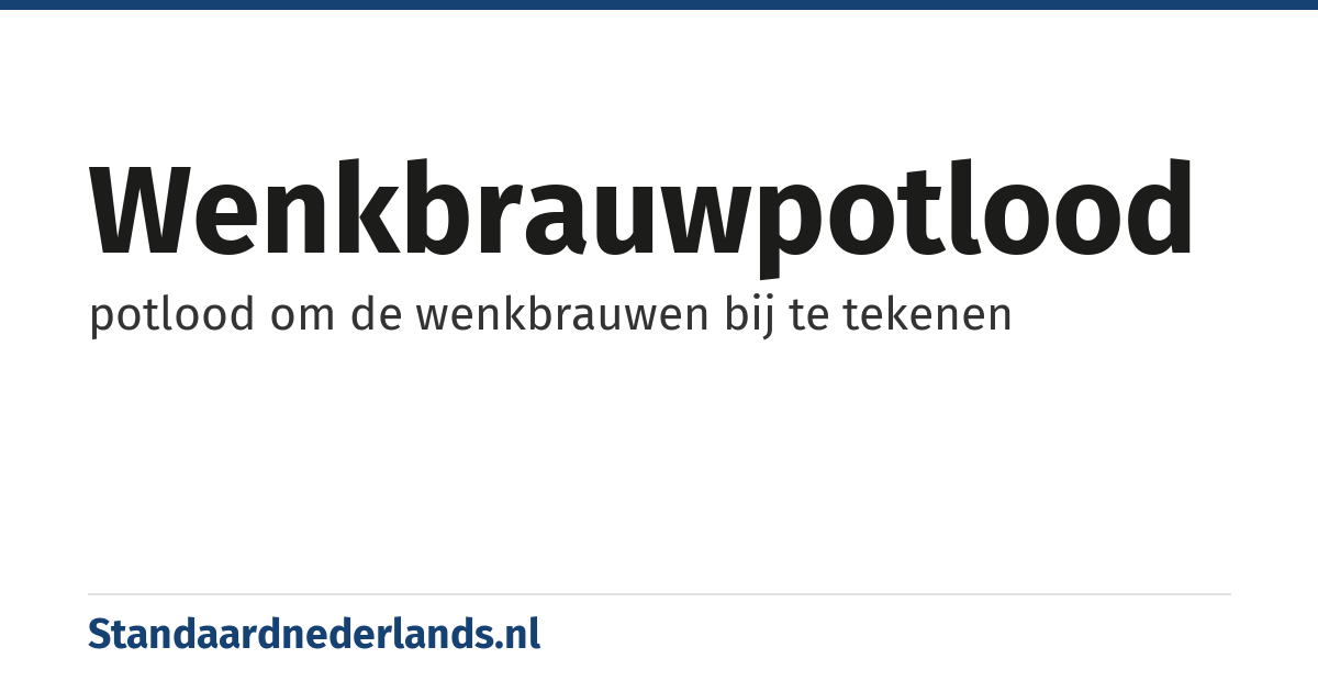 wenkbrauwpotlood: potlood om de wenkbrauwen bij te tekenen