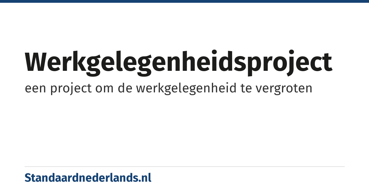 werkgelegenheidsproject: een project om de werkgelegenheid te vergroten