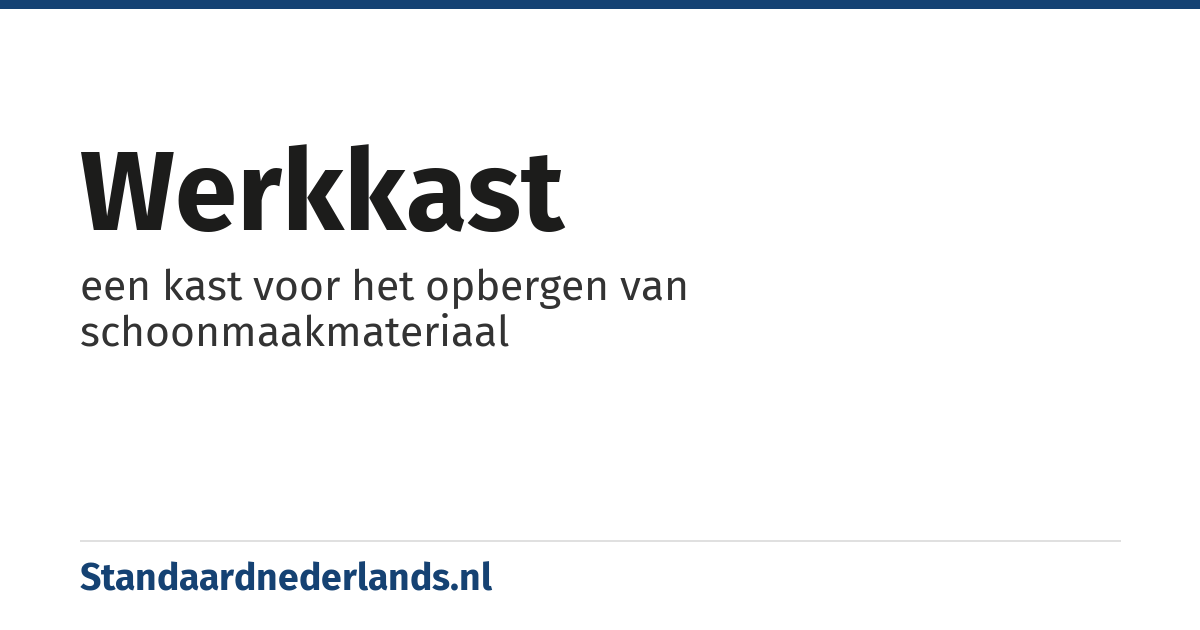 werkkast: een kast voor het opbergen van schoonmaakmateriaal