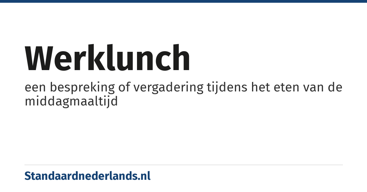 werklunch: een bespreking of vergadering tijdens het eten van de middagmaaltijd