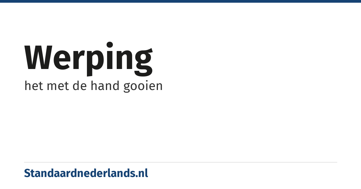 werping: het met de hand gooien