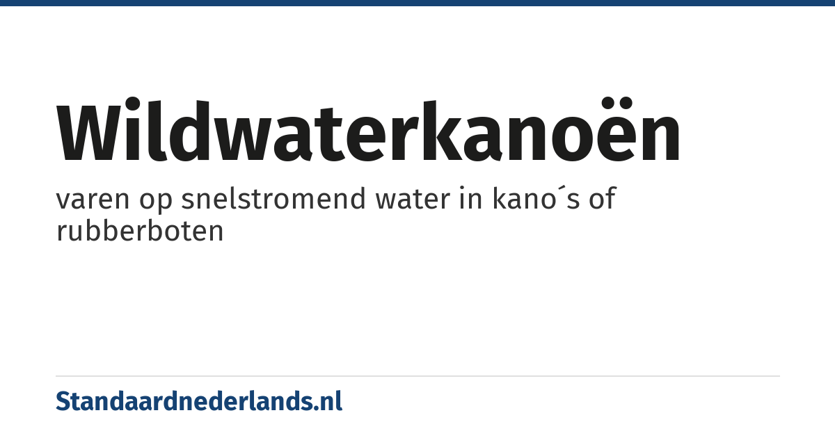 wildwaterkanoën: varen op snelstromend water in kano´s of rubberboten