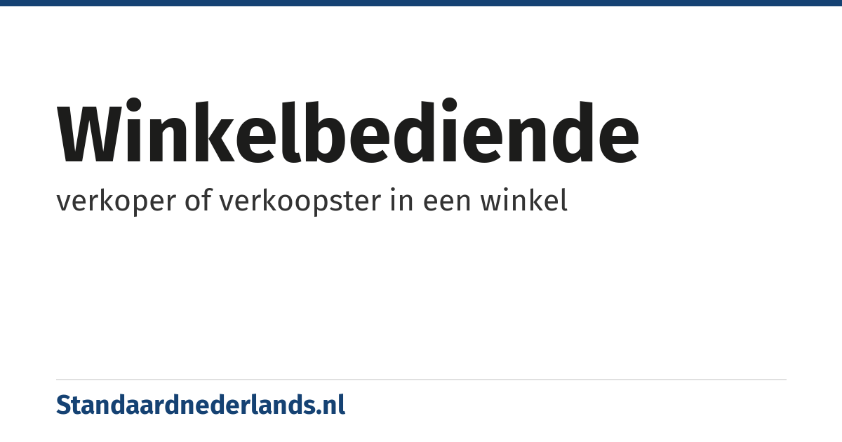 winkelbediende: verkoper of verkoopster in een winkel