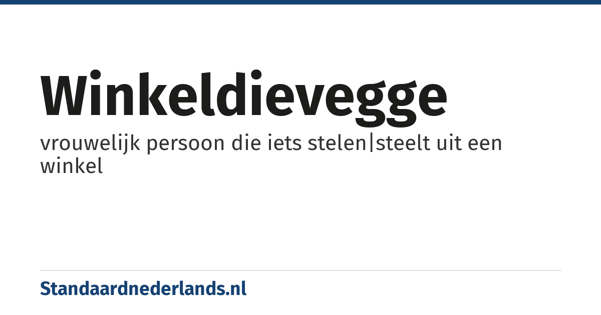 winkeldievegge: vrouwelijk persoon die iets stelen|steelt uit een winkel