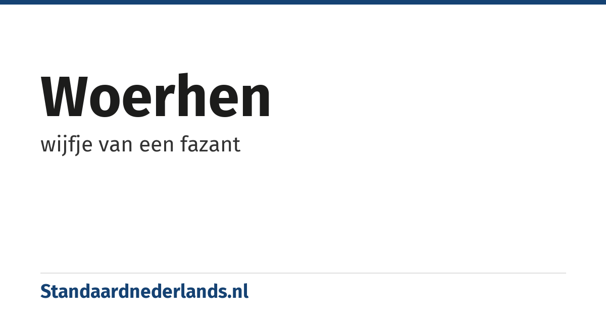 woerhen: wijfje van een fazant