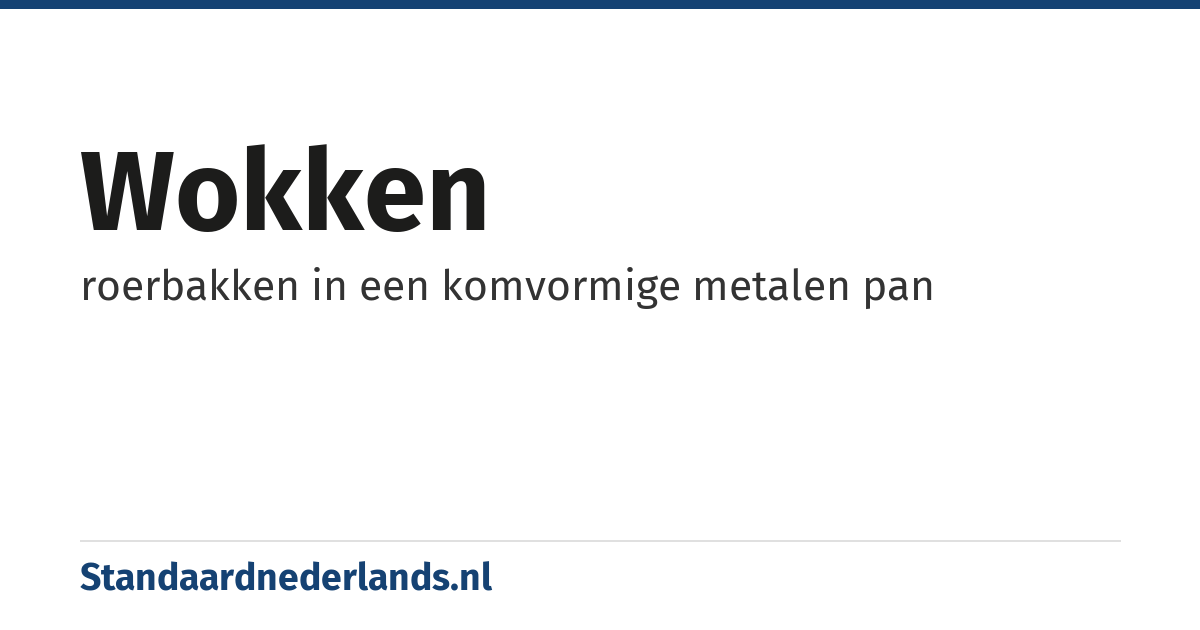 wokken: roerbakken in een komvormige metalen pan
